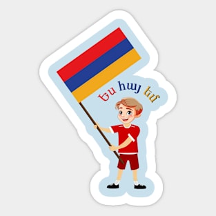 I am Armenian  Ես հայ եմ Sticker